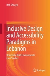 Inclusive Design and Accessibility Paradigms in Lebanon - Itab Shuayb - E-Book