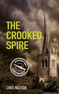 The Crooked Spire - Chris Nickson - E-Book