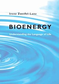 Bioenergy - Irene Zweifel-Lanz - E-Book