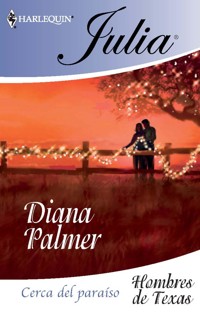 Cerca del paraíso - Diana Palmer - E-Book