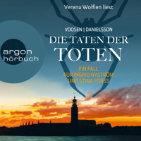 Die Taten der Toten - Die Kommissarinnen Nyström und Forss ermitteln, Band 8 (Ungekürzte Lesung) - Roman Voosen - Hörbuch