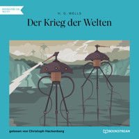 Der Krieg der Welten (Ungekürzt) - H. G. Wells - Hörbuch