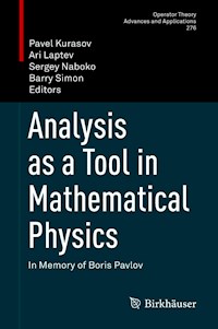 Analysis as a Tool in Mathematical Physics -  - E-Book