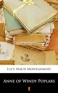 Anne of Windy Poplars - Lucy Maud Montgomery - E-Book