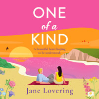 One of a Kind - A BRAND NEW utterly beautiful romantic read from AWARD-WINNING author Jane Lovering for 2024 (Unabridged) - Jane Lovering - Hörbuch