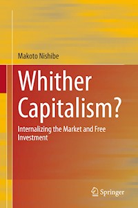 Whither Capitalism? - Makoto Nishibe - E-Book