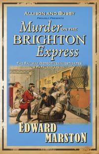 Murder on the Brighton Express - Edward Marston - E-Book