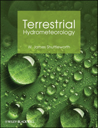 Terrestrial Hydrometeorology - W. James Shuttleworth - E-Book