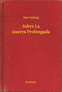 Sobre La Guerra Prolongada - Mao Zedong - E-Book