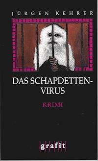 Das Schapdetten-Virus - Jürgen Kehrer - E-Book