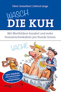 Wasch die Kuh - Helmut Lange - E-Book