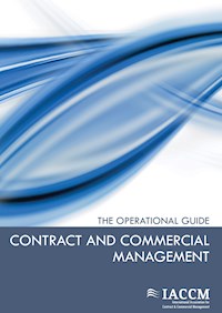 Contract and Commercial Management - The Operational Guide - Katherine Kawamoto - E-Book