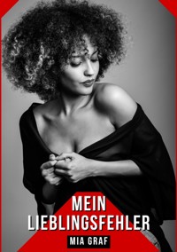 Mein Lieblingsfehler - Mia Graf - E-Book
