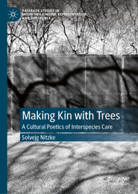 Making Kin with Trees - Solvejg Nitzke - E-Book
