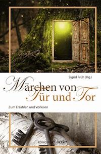 Märchen von Tür und Tor -  - E-Book