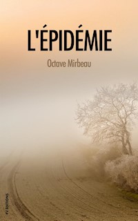 L’Épidémie - Octave Mirbeau - E-Book
