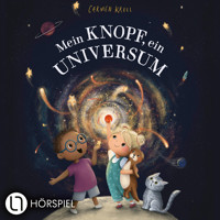 Mein Knopf, ein Universum, Teil 1: Mein Knopf, ein Universum - Carmushka - Hörbuch