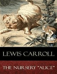 The Nursery "Alice" - Lewis Carroll - E-Book