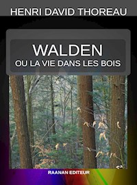 Walden ou la vie dans les bois - Henry David Thoreau - E-Book