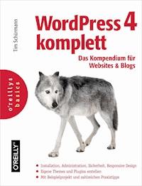 WordPress 4 komplett - Tim Schürmann - E-Book