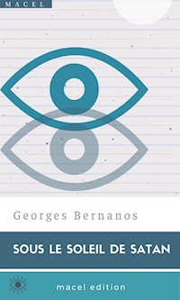 Sous le Soleil de Satan - Georges  Bernanos - E-Book
