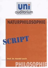 Naturphilosophie - Harald Lesch - E-Book