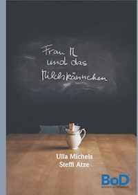Frau M und das Milchkännchen - Ursula Michels - E-Book