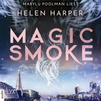 Magic Smoke - Firebrand-Reihe, Teil 3 (Ungekürzt) - Helen Harper - Hörbuch