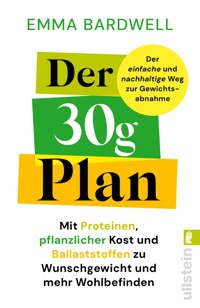 Der 30-Gramm-Plan - Emma Bardwell - E-Book