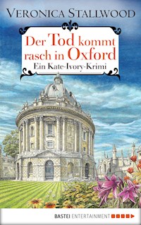 Der Tod kommt rasch in Oxford - Veronica Stallwood - E-Book