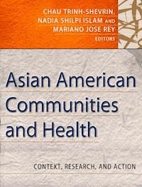 Asian American Communities and Health -  - E-Book