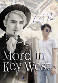 Mord in Key West - C.S. Poe - E-Book