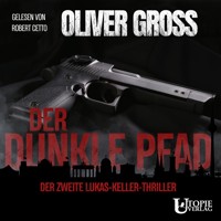 Der Dunkle Pfad - Oliver Groß - Hörbuch