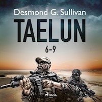 Taelun 6-9 - Desmond G. Sullivan - Hörbuch