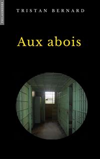 Aux Abois - Tristan Bernard - E-Book