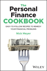 The Personal Finance Cookbook - Nick Meyer - E-Book