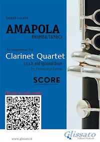 Clarinet Quartet Score of "Amapola" - Joseph Lacalle - E-Book