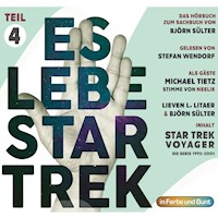 Es lebe Star Trek: Das Hörbuch - Teil 4 - Björn Sülter - Hörbuch