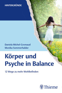 Körper und Psyche in Balance - Daniela Michel-Gremaud - E-Book