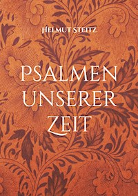 Psalmen unserer Zeit - Helmut Steitz - E-Book