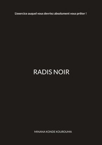 Radis noir - Minana Kondé Kourouma - E-Book