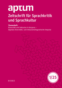 Aptum, Zeitschrift für Sprachkritik und Sprachkultur 21. Jahrgang. 2025, Heft 1 -  - E-Book