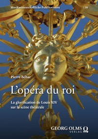 L’opéra du roi - Pierre Béhar - E-Book