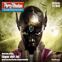 Perry Rhodan 2794: Jäger der Jaj -  Michelle Stern - Hörbuch