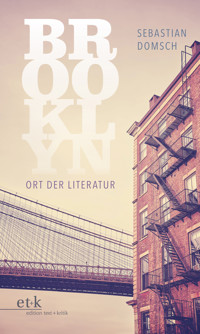 Brooklyn: Ort der Literatur - Sebastian Domsch - E-Book