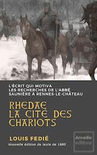 Rhedae, la cité des chariots - Louis Fédié - E-Book