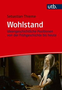Wohlstand - Sebastian Thieme - E-Book