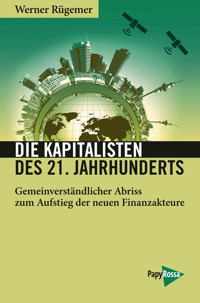 Die Kapitalisten des 21. Jahrhunderts - Werner Rügemer - E-Book