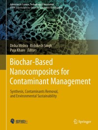 Biochar-Based Nanocomposites for Contaminant Management -  - E-Book