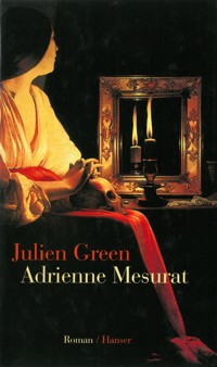 Adrienne Mesurat - Julien Green - E-Book + Hörbuch